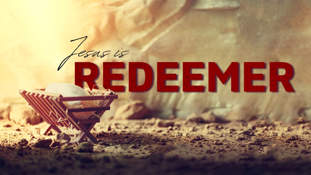 Jesus is Redeemer